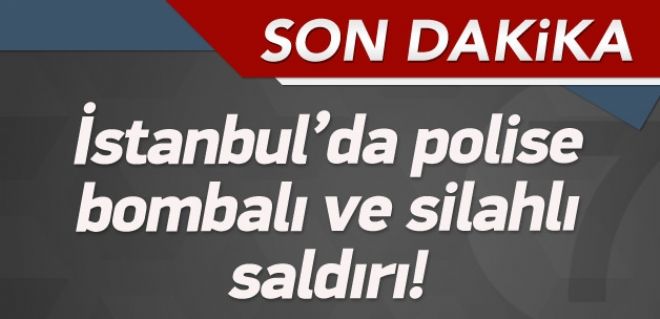 İstanbul'da polise bombalı saldırı 