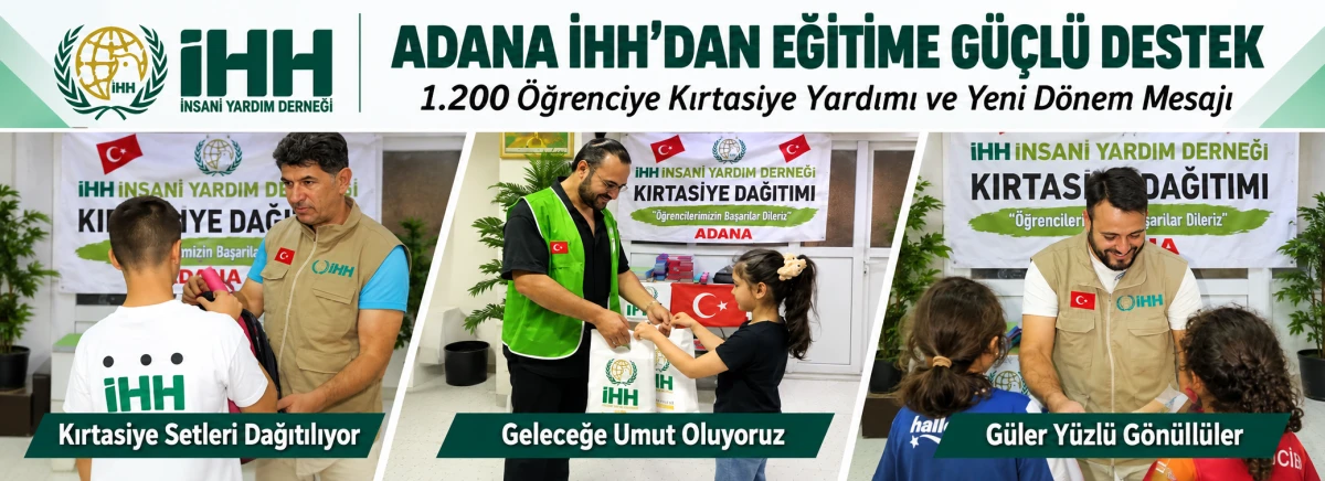 Adana İHH&rsquo;dan 1.200 &ouml;ğrenciye kırtasiye desteği