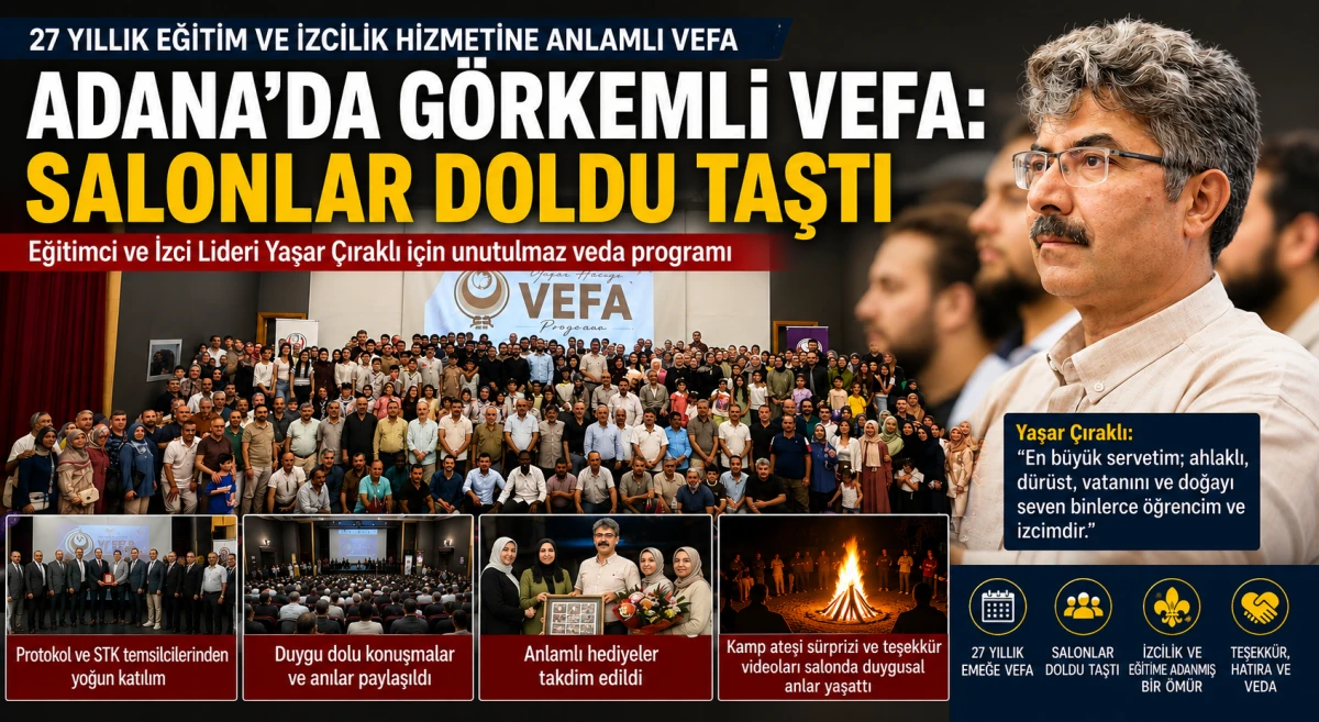 Adana&rsquo;da Eğitim ve İzciliğe Adanmış 27 Yıla Anlamlı Vefa