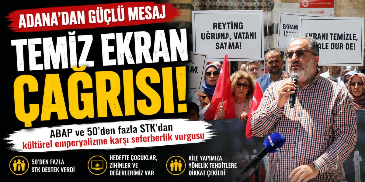 ADANA&rsquo;DAN &ldquo;TEMİZ EKRAN&rdquo; &Ccedil;AĞRISI