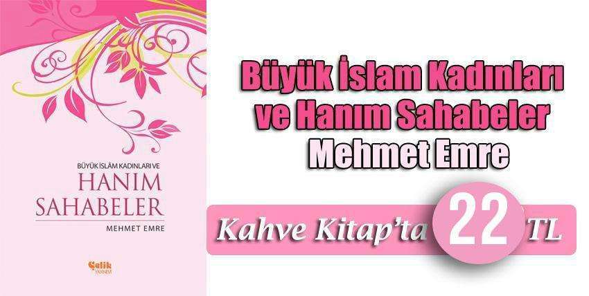 Büyük İslam Kadınları ve Hanım Sahabeler