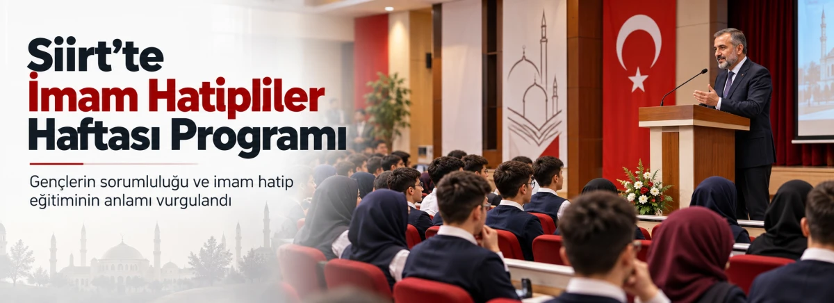 İmam Hatipliler Haftası programında imam hatip eğitiminin anlamı ele alındı