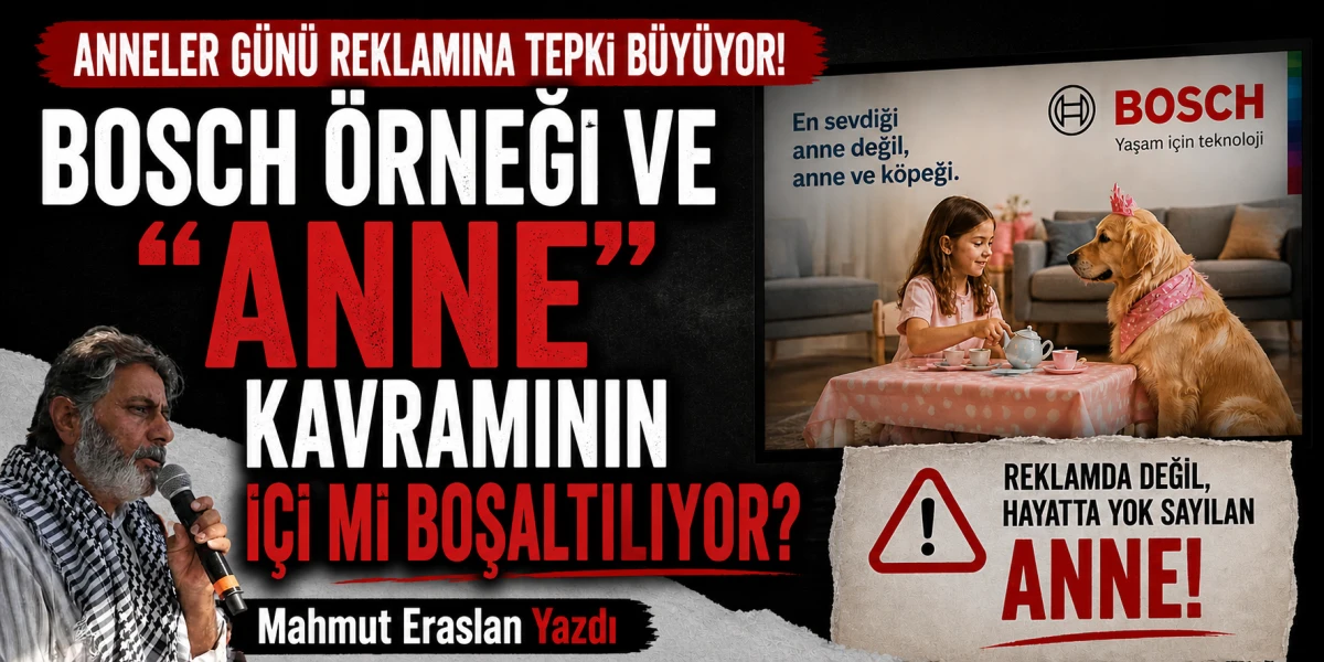 Mahmut Eraslan: Bosch &Ouml;rneği ve "Anne" Kavramının İ&ccedil;i mi Boşaltılıyor?