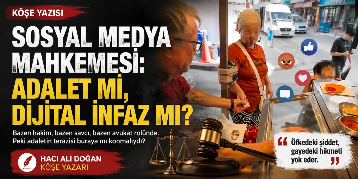 Sosyal Medya Mahkemesi ve Kaybolan &Ouml;l&ccedil;&uuml;