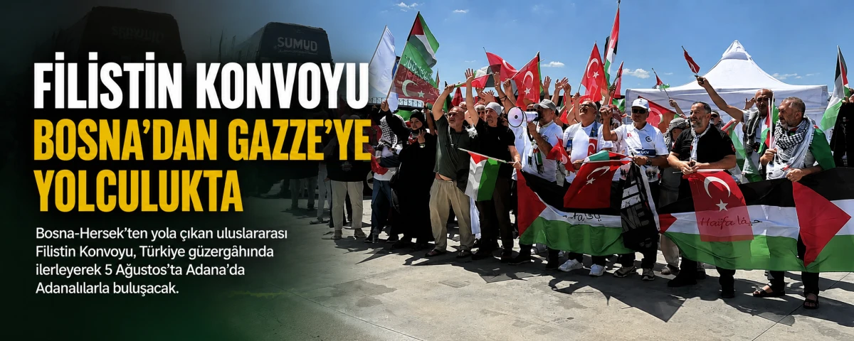 SREBRENİTSA&rsquo;DAN FİLİSTİN&rsquo;E UZANAN VİCDAN YOLCULUĞU ADANA&rsquo;YA GELİYOR