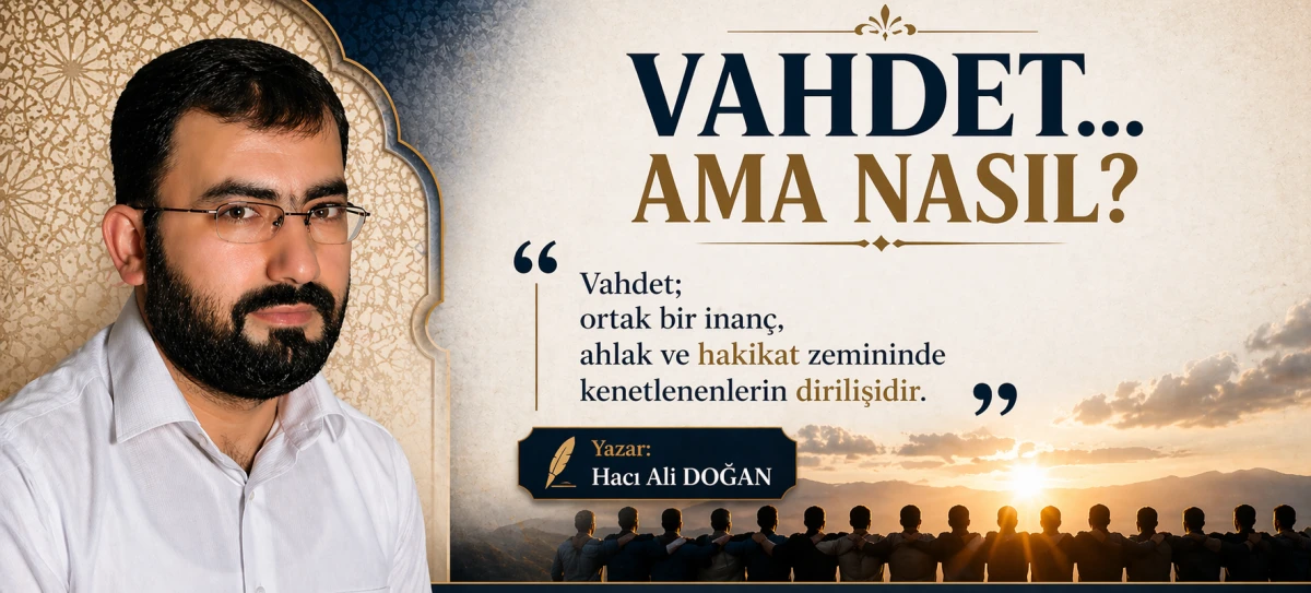 vahdet.. Ama Nasıl?