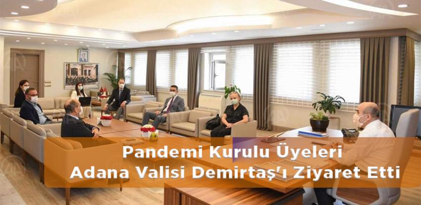 Adana Valisi Demirtaş'a, Pandemi Kurulu üyelerinden ziyaret